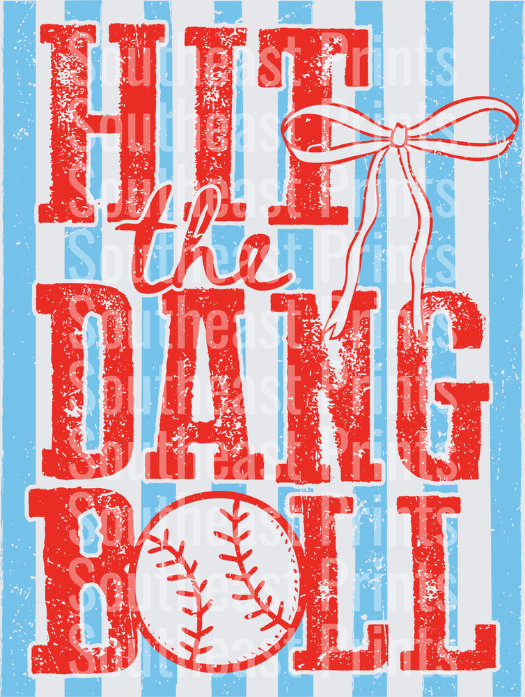 Hit the Dang Ball