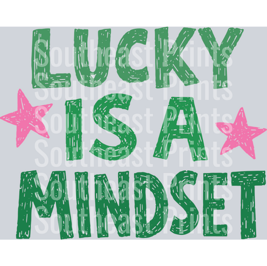 Lucky is a Mindset