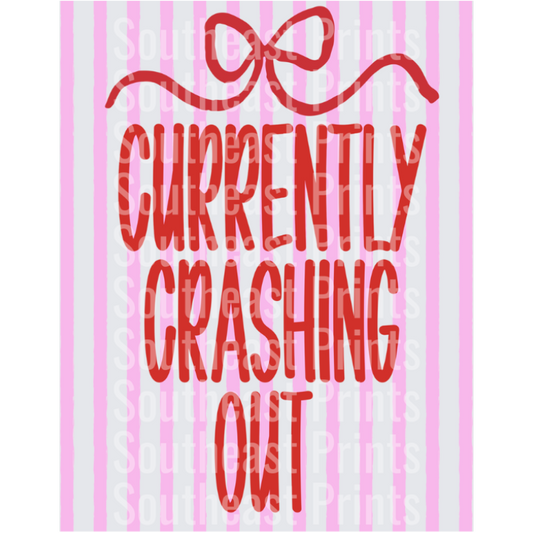 Currently Crashing Out Red Bow Design