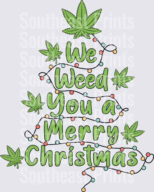 We Weed You