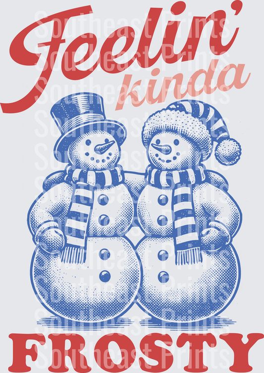 Feelin Kinda Frosty
